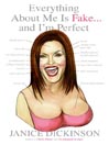 Everything About Me Is Fake...And I'm Perfect